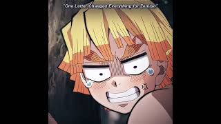 One Letter Changed Everything For Zenitsu Demonslayer Anime Zenitsu