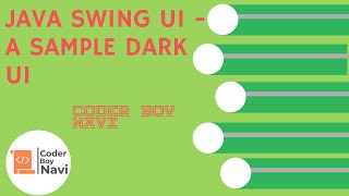 Java Swing UI - A Sample Dark UI || Coder Boy Navi