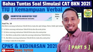 Trik Mudah | TIU VERBAL | Silogisme | Penalaran | Analogi | Simulasi CAT BKN (Part 5)| SKD CPNS 2021