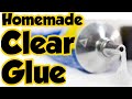 Homemade clear glue/No maida/No peel off/No body wash/No sugar/Clear glue with 1 ingredients/Glue