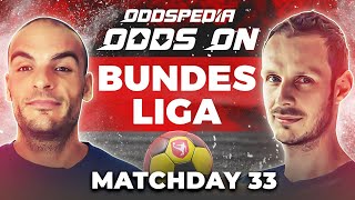 Odds On: Bundesliga Predictions 2023/24 Matchday 33 - Best Football Betting Tips & Picks