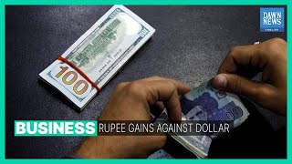 Dawn News English | Rupee Rises By 27 Paisa Against Dollar | Business News
