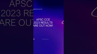 Cheers to Hard Work and Success! APSC CCE 2023 Results Are Out!