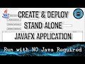 Java FX Create & Deploy Stand Alone Application - Compile JAR Executable & Custom - JRE Package🛠️
