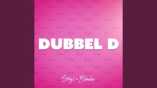 Dubbel D