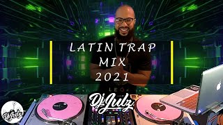 Latin Trap Mix 2021 | Dj Julz