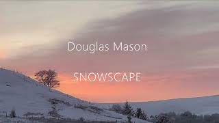 Douglas Mason - Snowscape