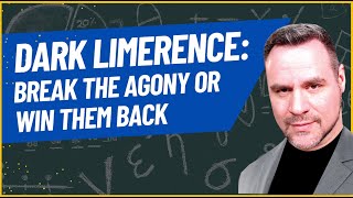 Dark Limerence Break The Pain Or Win Them Back Explained 2025
