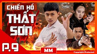 Chiến Hổ Thất Sơn - Tập 09 | Siêu Phẩm Hành Động Kháng Nhật Đặc Sắc Nhất | Thuyết Minh | iPhimTV