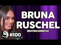 Bruna Ruschel: Nutrição, Inflamação e Microbiota Intestinal | Lutz Podcast #100