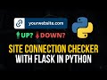 Flask Project: Site Connectivity Checker in Python