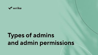 Types of Admins and Admin Permissions