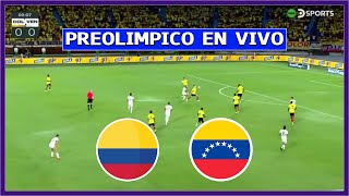 🔴 COLOMBIA vs VENEZUELA EN VIVO ⚽ PREOLIMPICO SUB 23 | LA SECTA DEPORTIVA