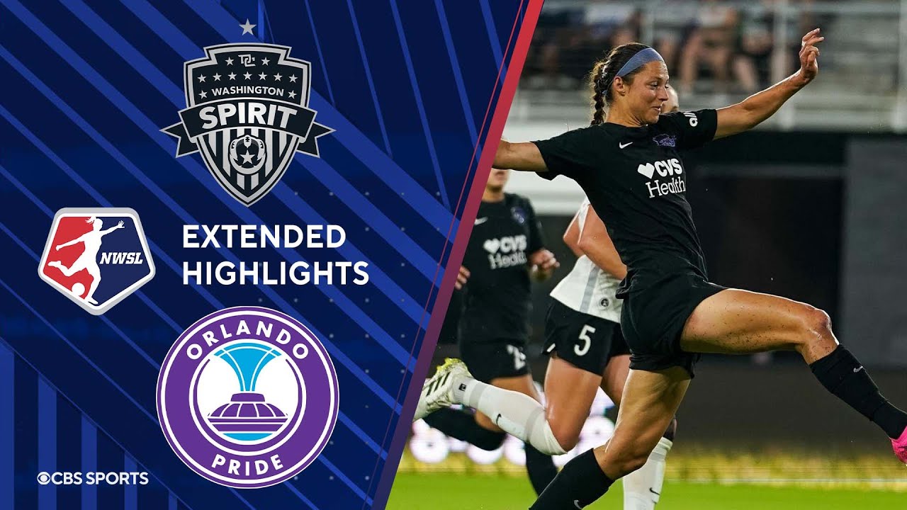 Washington Spirit Vs. Orlando Pride: Extended Highlights | NWSL | CBS ...