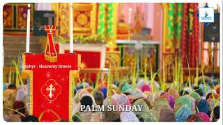 ഓശാന ശുശ്രൂഷയുടെ ഗാനങ്ങൾ | Fr. Severios Thomas | Bibin Babu | Sharon Tom | Oshana | Palm Sunday