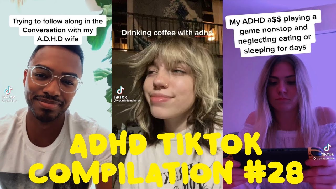 ADHD Tiktok Compilation #28 - YouTube