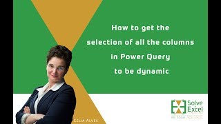 Selecting all Columns of a spreadsheet with Power Query does not get dynamic