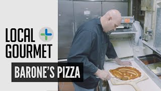 Barone's Pizza | Local Gourmet