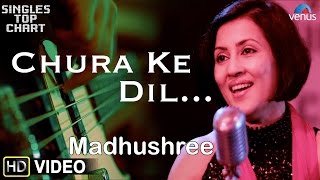 Chura Ke Dil Mera | Madhushree | SINGLES TOP CHART | Akshay Kumar | Shilpa Shetty | EPISODE 1