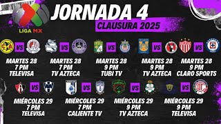 Jornada 4 Clausura 2025  Horarios, Fechas y Canales en México y Estados Unidos