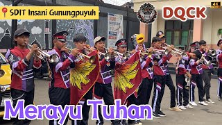 KERENN ‼️ Cover terbaru DRUMBAND YEREZTA DQCK - Merayu Tuhan || SDIT Insani Gunungpuyuh