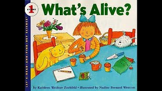 WHAT'S ALIVE | SCIENCE | KIDS READ ALOUD |