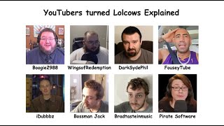 8 YouTubers turned Lolcows Explained in 12 Minutes