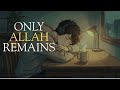 Everything Fades, Only Allah Remains | Deep Arabic Nasheed (English Subtitles) | Lets Play Halal
