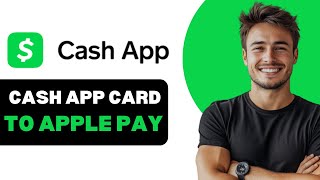 How To Add Cash App Card To Apple Pay 2025