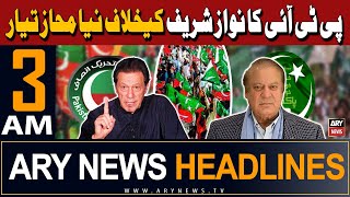 ARY News 3 AM Headlines 29th May 2024 | PTI's Big Decision