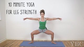 10 Minute Yoga For Leg Strength