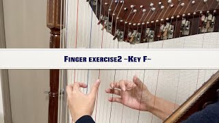 アルパの基本練習2 / Arpa Finger exercise2 ~Key F~