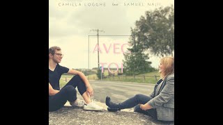 Camilla Logghe ft. Samuel Najii - Avec toi (Lyric Video)