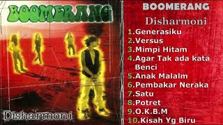 Boomerang Album Disharmoni (1996) ( Tanpa Iklan )