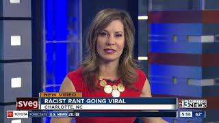 Racist Rant Goes Viral