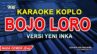 Download Lagu BOJO LORO YENI INKA LIRIK KARAOKE KOPLO... MP3 Gratis