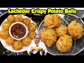 Lachedar Crispy Potato Balls | Sweet & Chilli Sauce | Ramadan Special Crispy Potato Balls Recipe