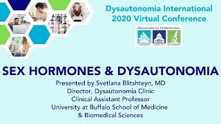 Sex Hormones & Dysautonomia - Svetlana Blitshteyn, MD