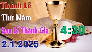 Thánh lễ trực tuyến 4:30 Hôm nay | Thứ Năm Sau Lễ Thánh Gia  2/1/2025