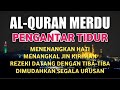 AYAT RUQYAH MERDU PENGUSIR JIN, SIHIR & SETAN DI RUMAH, TUBUH & TEMPAT USAHA PUTAR SETIAP HARI #004