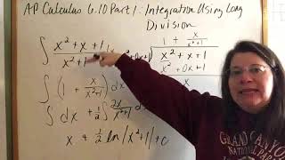 AP Calculus 6.10:  Integration Using Long Division