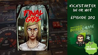 Kickstarter 101 or Not (EP202) Final Girl - Règles et critique