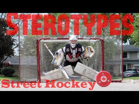 Stereotypes: street hockey