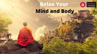 Super Deep Meditation Music Relax Mind Body, Inner Peace, Relaxing Music,