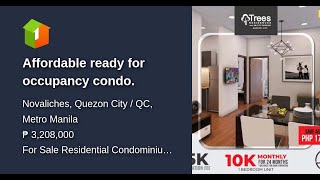 Affordable ready for occupancy condo.