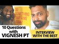 Interview with @VigneshPT