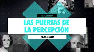 LAS PUERTAS DE LA PERCEPCIÓN - ALDOUS HUXLEY