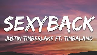 Justin Timberlake - SexyBack (Lyrics) ft. Timbaland