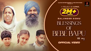 New Punjabi Song 2022 | Blessings of Bebe Bapu | Baljinder Sidhu | Malkeet Rauni | G Paul Films