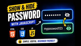 Show & Hide Password Toggle with JavaScript